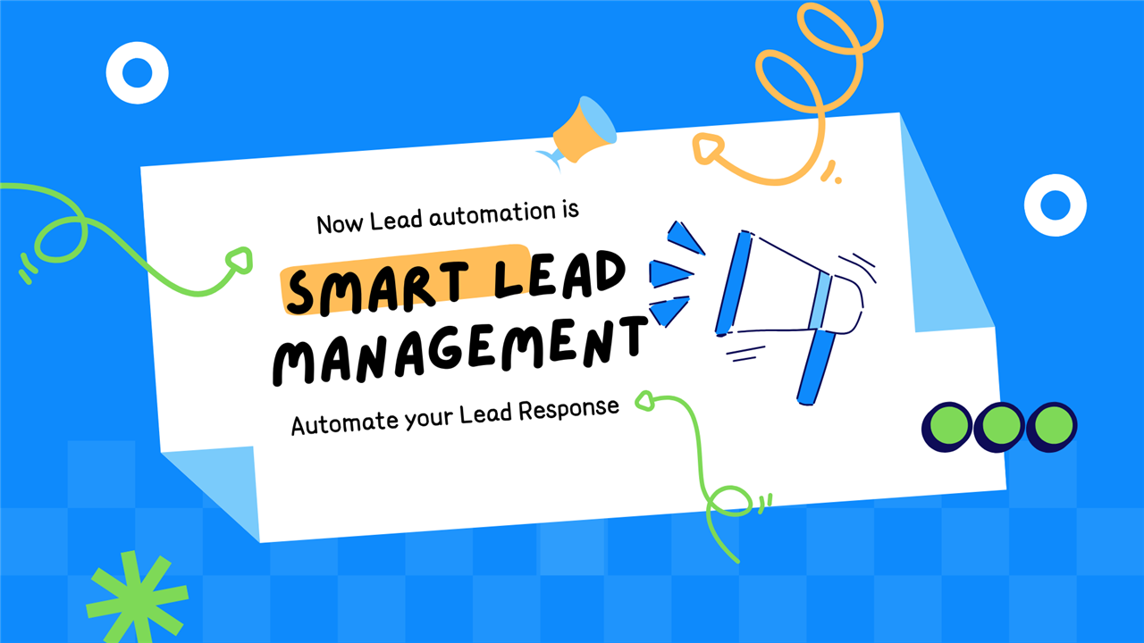 Smart Lead Management Wins Real Estate Deals