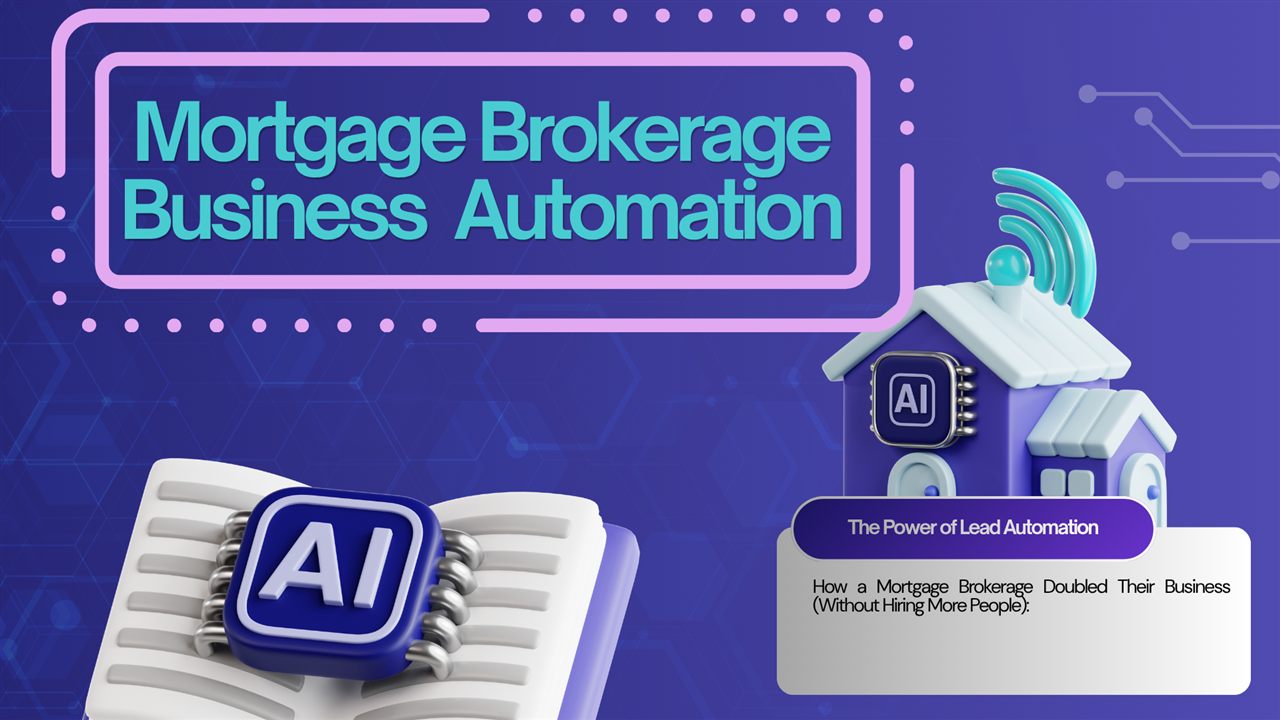 How a Mortgage Brokerage Doubled Their Business